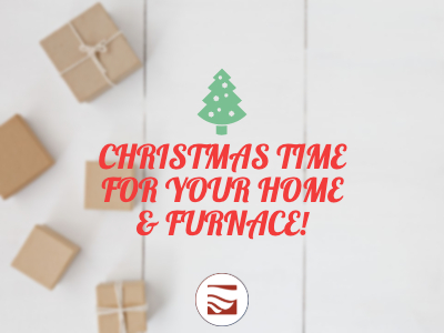 Christmas Time for Your Furnace and Home!