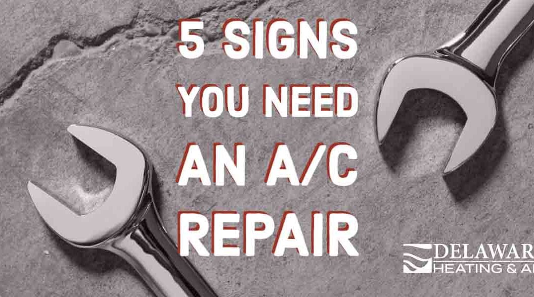 5 Signs You Need an AC Repair