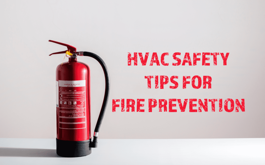 HVAC TIPS FOR FIRE PREVENTION MONTH IN OCTOBER  